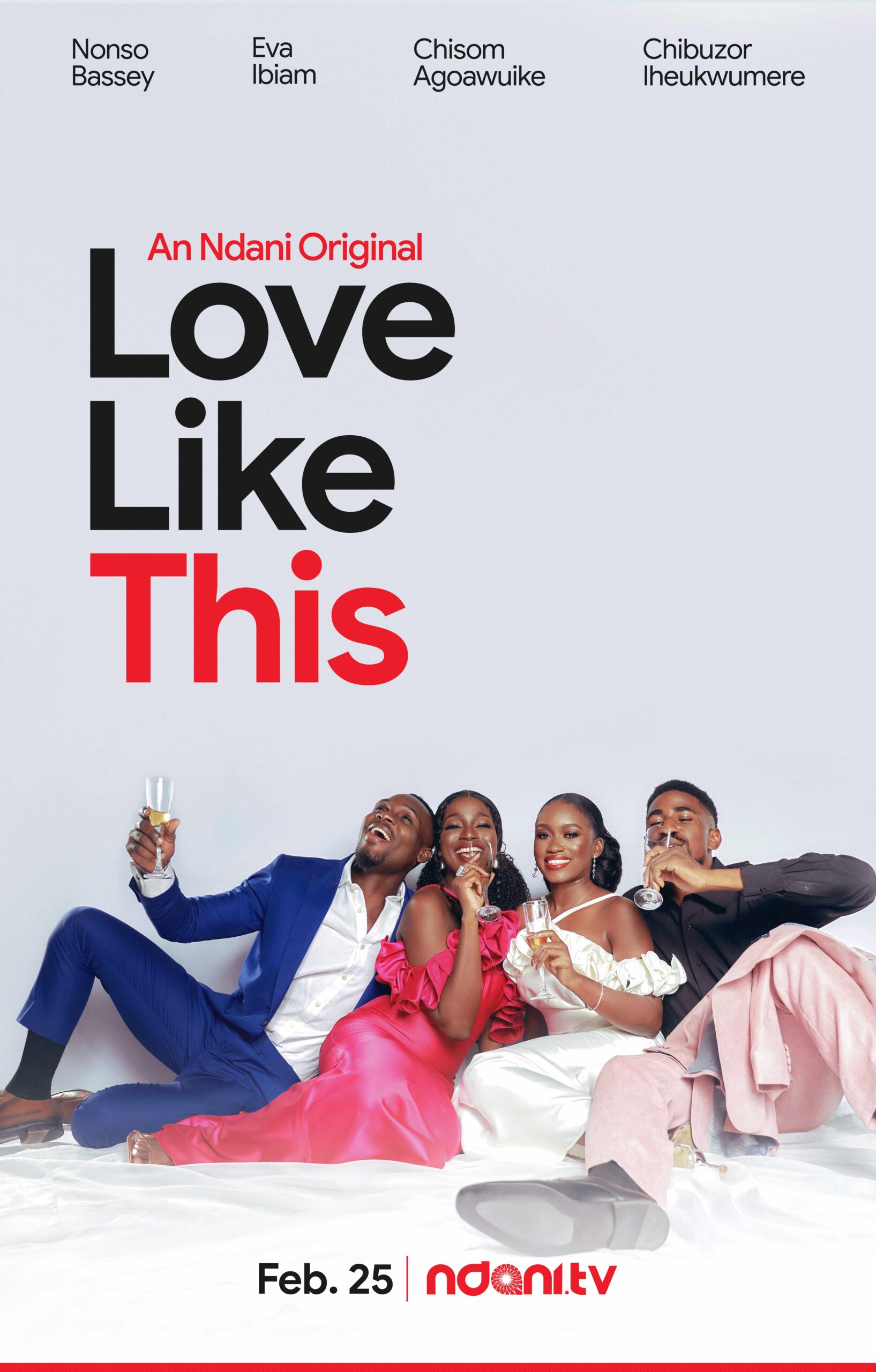 Love Like This: New series on NdaniTV