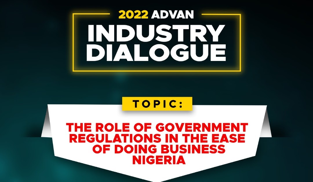 Ease Of Doing Business: ADVAN, Stakeholders To Discuss Role Of Government Regulations
