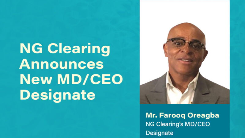 NG Clearing Announces New MD/CEO Appointment, Pending SEC Approval.