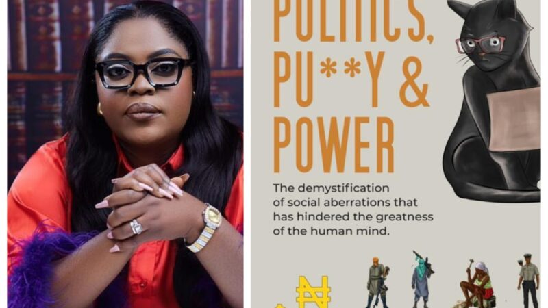 AIT’s Adaora Releases Provocative New Book, ‘Politics, Pussy & Power’