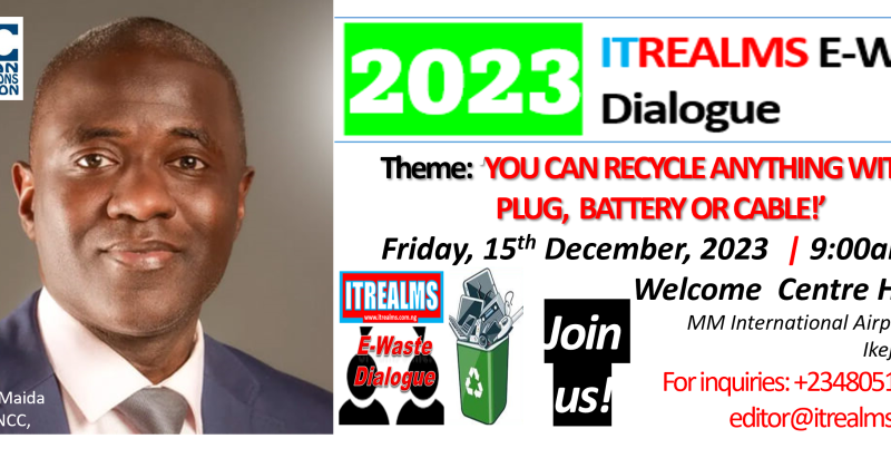 NCC Leads Stakeholders To 2023 ITREALMS E-Waste Dialogue